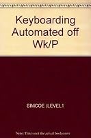 Working Papers for Keyboarding for the Automated Office, Level 1 0135131510 Book Cover