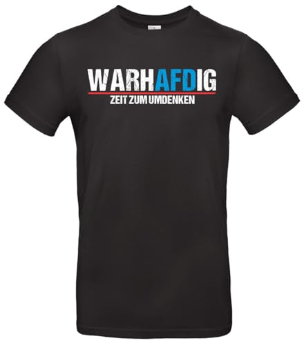 WahrhAFDig T-Shirt Zeit zum Umdenken AFD Politisches Statement für Veränderung in Deutschland Schwarz XL
