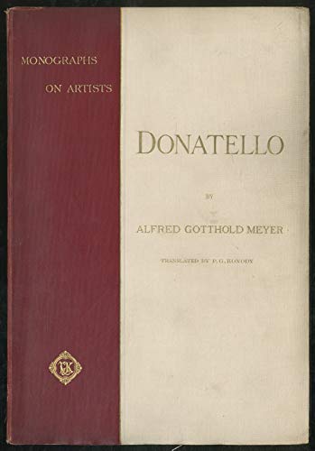 Donatello: Monographs on Artists: VIII [Unknown] B00AAOGPAK Book Cover