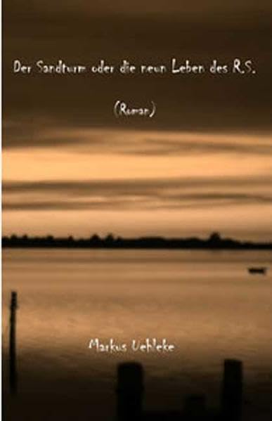  Der Sandturm oder die neun Leben des R.S. (Livre en allemand)