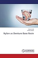 Nylon as Denture Base Resin 3659664553 Book Cover
