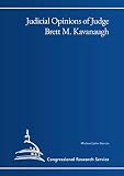 Judicial Opinions of Judge Brett M. Kavanaugh