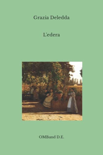 L'edera: (Edizione integrale