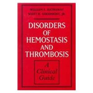 Paperback Disorders of Hemostasis and Thrombosis: A Clinical Guide Book