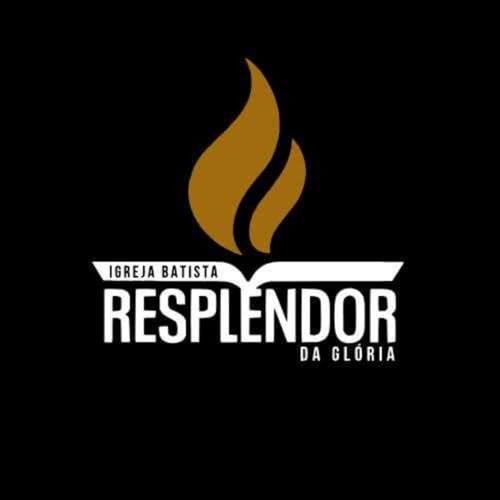 Igreja Batista Resplendor da Gl&oacute;ria Podcast Por Resplendor da Gl&oacute;ria arte de portada