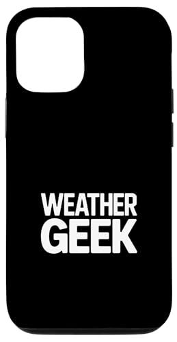 Funny Weather Geek �i�� ���� �j�� �M���O �W���[�N �X�}�z�P�[�X iPhone 12/12 Pro �p