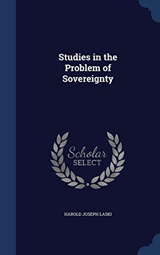 Studies in the Problem of Sovereignty 1298979560 Book Cover