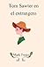 Tom Sawyer en el extranjero (Spanish Edition)