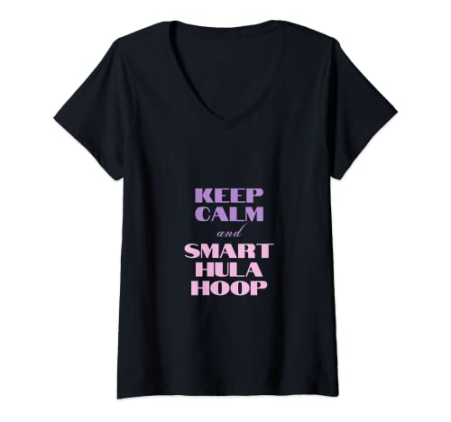 Damen Lustiges Damen Hula Hoop Keep Calm Smart Hula Hoop Fitness T-Shirt mit V-Ausschnitt