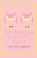 the problem at Patsy's party 171987090X Book Cover