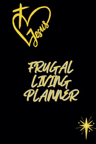 FRUGAL LIVING PLANNER - 262 pages of budget sheets, menu planners, to-do lists, gratitudes, savings trackers & more