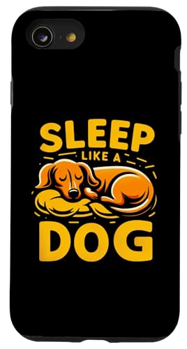Custodia per iPhone SE (2020) / 7 / 8 Divertente bassotto con scritta "Sleep Like a Dog" per uomo e donna