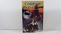 Courage to Persevere 0915009692 Book Cover