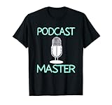 Cool Podcast Master | Divertido Micrófono Boss Podcasting Regalo Camiseta