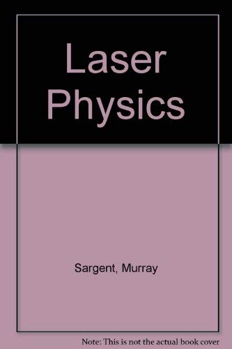 Laser physics 0201067196 Book Cover