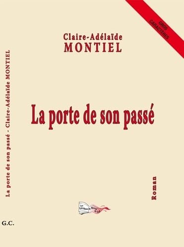 couverture de : La porte de son pass&Eacute;