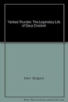 Yankee Thunder: The Legendary Life of Davy Crockett B000JC0WA2 Book Cover