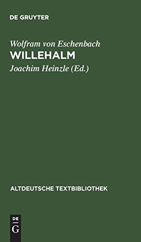 Willehalm: Nach der Handschrift 857 der Stiftsbibliothek St. Gallen (Altdeutsche Textbibliothek, Ban Willehalm: Nach der Handschrift 857 der Stiftsbibliothek St. Gallen (Altdeutsche Textbibliothek, Ban