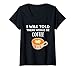 Femme Cadeau amusant pour amateur de café | I Was Told There would be Coffee T-Shirt avec Col en V