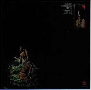 JOHNNY ''HAMMOND'' SMITH JOHNNY HAMMOND - What's Going On - CD