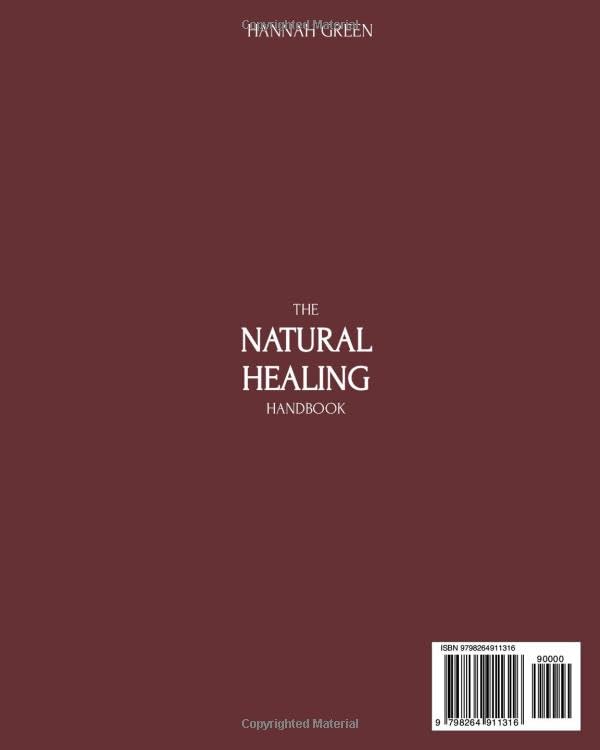 The Natural Healing Handbook: 120+ Simple Herbal Remedies and Holistic Recipes to Support Immunity, Reduce Inflammation, and Restore Balance Naturally - Image 2