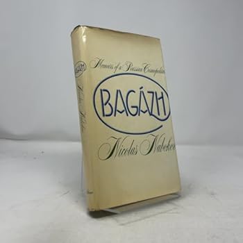 Hardcover Baga´zh: Memoirs of a Russian cosmopolitan Book