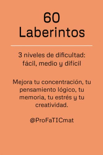 60 Laberintos: Libro 1: 3 niveles de dificultad: fácil, medio y difícil (Spanish Edition)