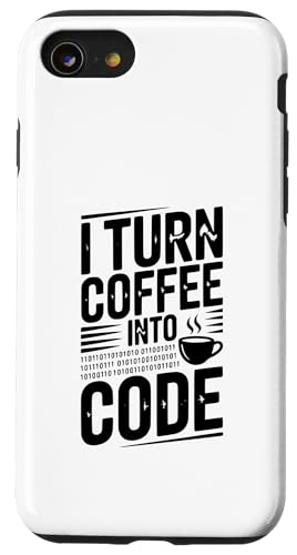 I Turn Coffee Into Code Funny Programmer [A X}zP[X iPhone SE (2020) / 7 / 8 p