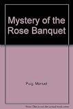  Mystery of the Rose Banquet