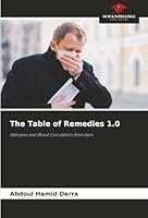 The Table of Remedies 1.0: Allergies and Blood Circulation Disorders 6206831191 Book Cover