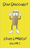 Lewd Limericks Volume I 1520655320 Book Cover
