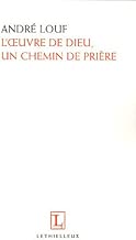 Download L'oeuvre de Dieu, un chemin de prière PDF