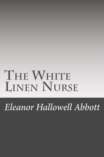 The White Linen Nurse 1508648735 Book Cover