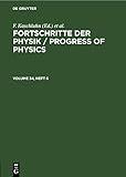  Fortschritte der Physik / Progress of Physics. Volume 34, Number 6