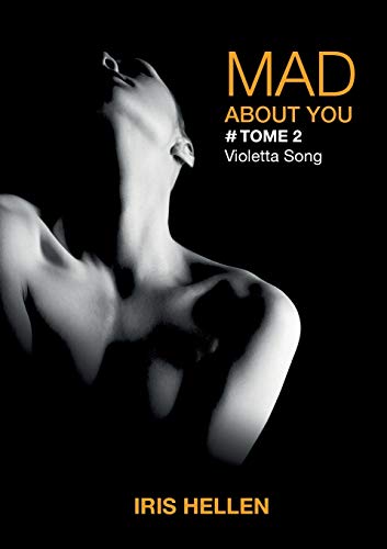 Télécharger Mad About You, Tome 2 : Violetta Song Livre PDF Gratuit