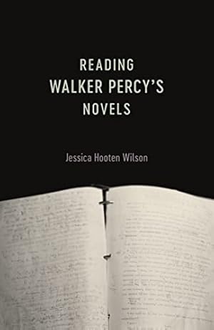 Reading Walker Percy's Novels
