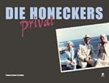  Die Honeckers privat