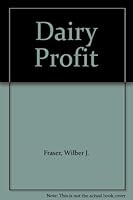 Dairy Profit B000LVOGE4 Book Cover