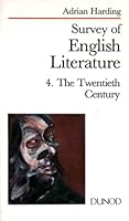 Survey of english literature. The Twentieth Century, tome 4 2100002325 Book Cover