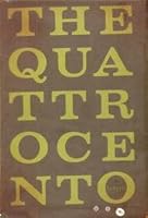 The Quattrocento;: A study of the principles of art and a chronological biography of the Italian 1400's 0840304706 Book Cover