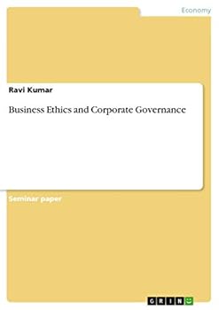 Business Ethics and Corporate Governance