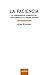 La Paciencia: El sorprendente fermento del cristianismo en el imperio romano (Biblioteca de Estudios B&Atilde;&shy;blicos) (Spanish Edition)
