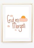 Din A4 Kunstdruck ohne Rahmen - Guten Morgen - Gruß - Gute Laune - Sonne Wolken - Poster Bild Deko
