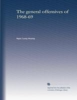 The general offensives of 1968-69 B003TFDXYI Book Cover