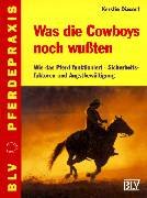 Was die Cowboys noch wußten. 3405155053 Book Cover