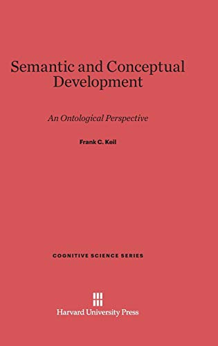 Semantic and Conceptual Development: An Ontological Perspective: 1 (Cognitive Science) view 2
