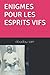 énigmes pour les esprits vifs