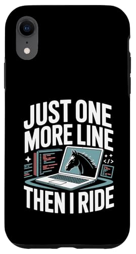 Just One More Line Then I Ride Horse �v���O���}�[ �X�}�z�P�[�X iPhone XR �p