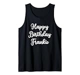 Great Frankie Birthday Tees Happy Birthday Frankie