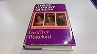 Three consort queens: Adelaide, Alexandra & Mary 0709120176 Book Cover